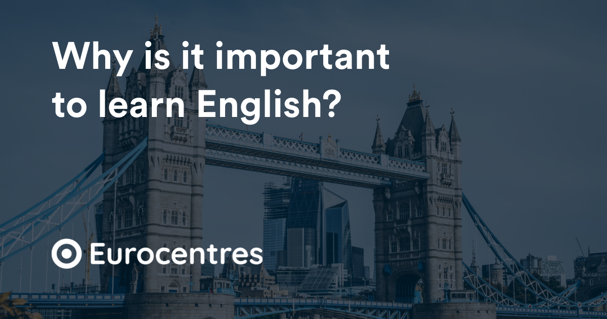 Why is it important to learn English?